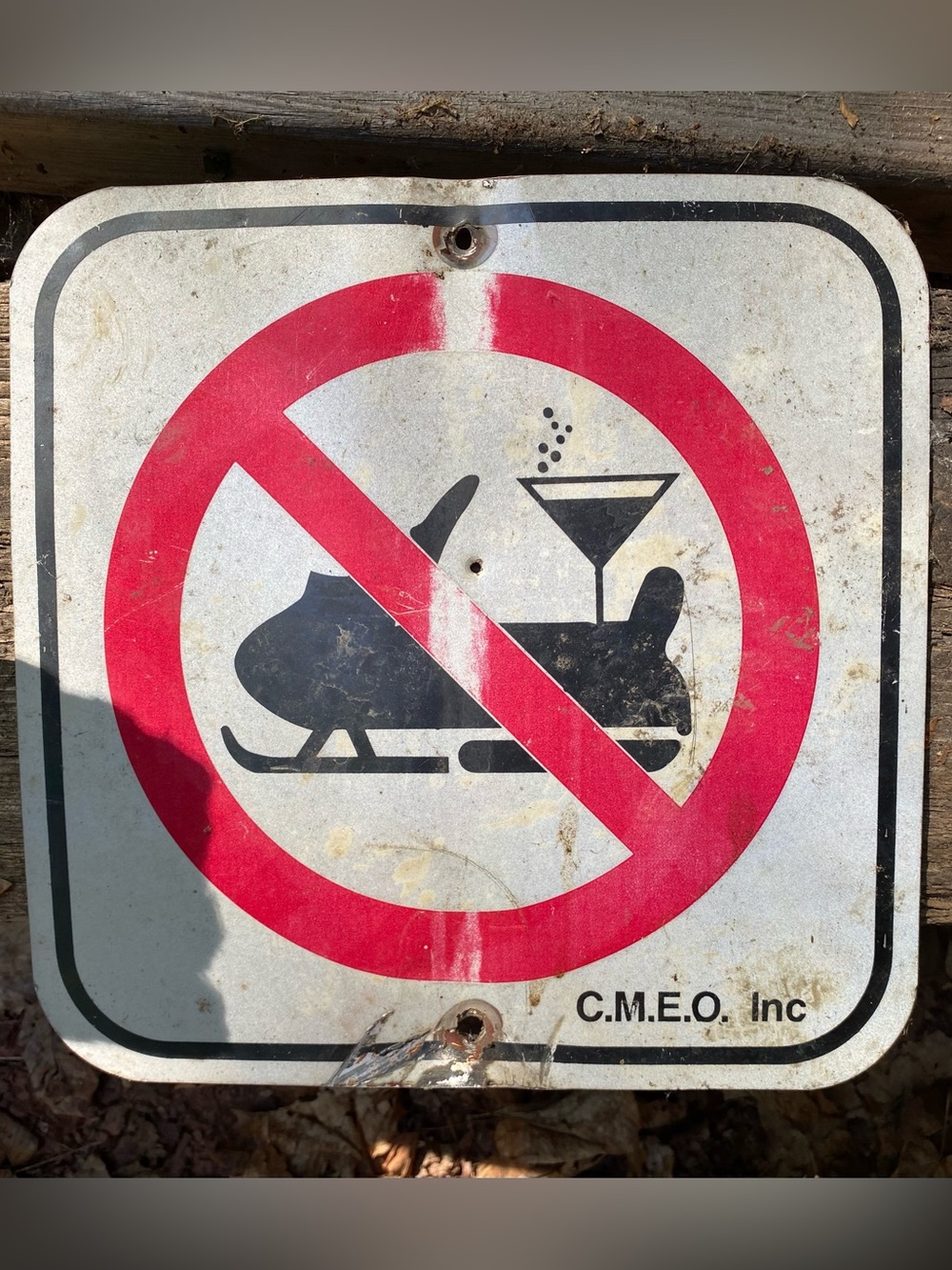 C.M.E.O. Inc vintage don’t skidoo & drink Sign
